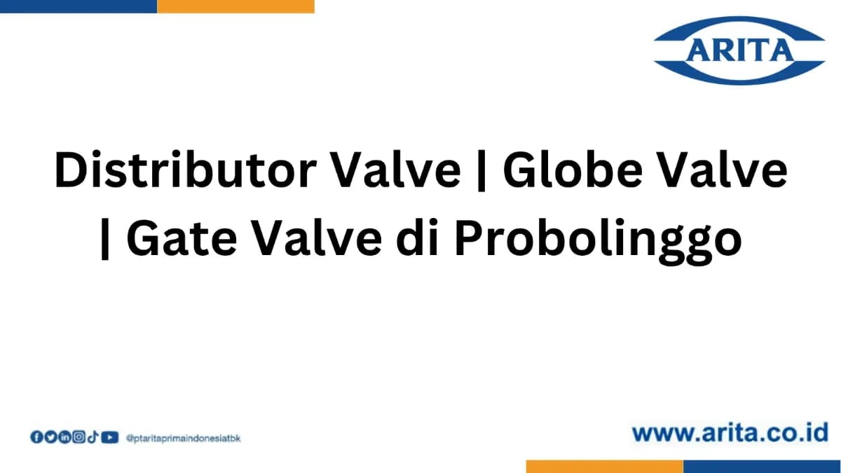 Distributor Valve | Globe Valve | Gate Valve di Probolinggo