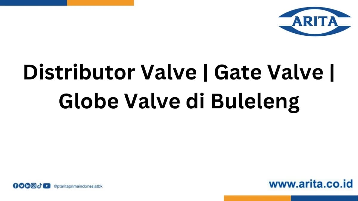 Distributor Valve | Gate Valve | Globe Valve di Buleleng