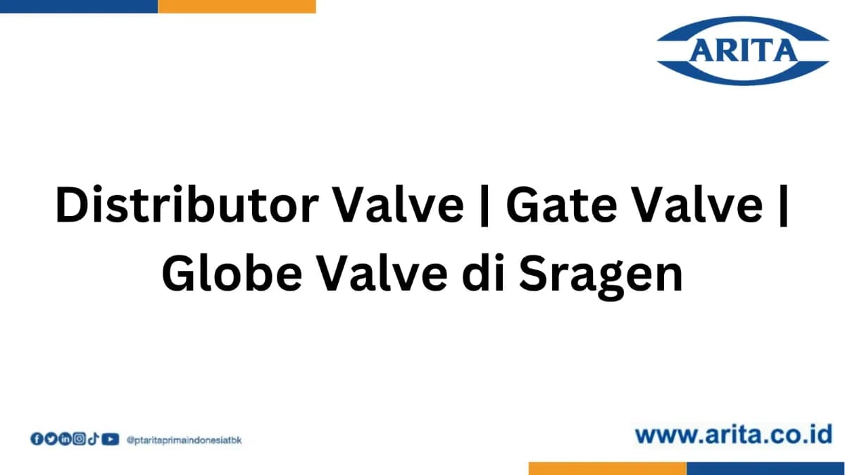 Distributor Valve | Gate Valve | Globe Valve di Sragen