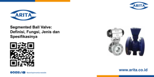 Segmented Ball Valve: Definisi, Fungsi, Jenis dan Spesifikasinya